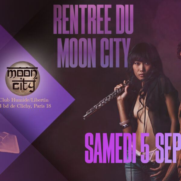 La rentrée du Moon City